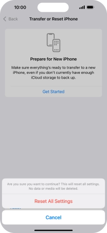 Press Reset All Settings. Wait a moment while the factory default settings are restored. Follow the instructions on the screen to set up your phone and prepare it for use.