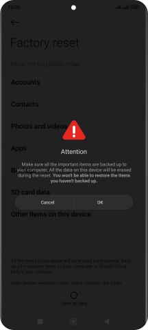Press OK. Wait a moment while the factory default settings are restored. Follow the instructions on the screen to set up your phone and prepare it for use.