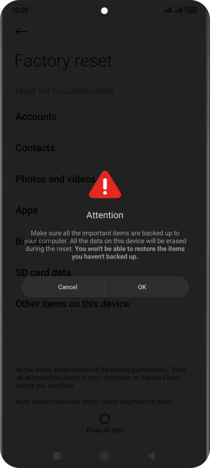 Press OK. Wait a moment while the factory default settings are restored. Follow the instructions on the screen to set up your phone and prepare it for use.