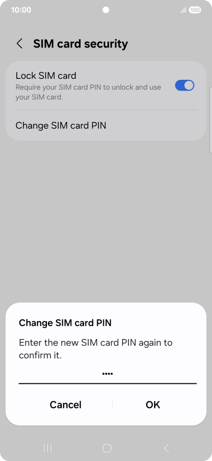 Key in the new PIN again and press OK.