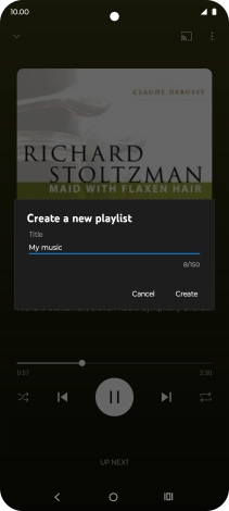 Key in a name for the playlist and press Create. Key in a name for the playlist and press Create.