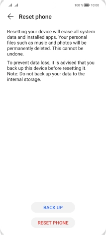 Press RESET PHONE. Wait a moment while the factory default settings are restored. Follow the instructions on the screen to set up your phone and prepare it for use.
