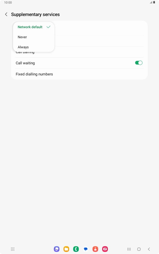 Press Always to turn on caller identification.