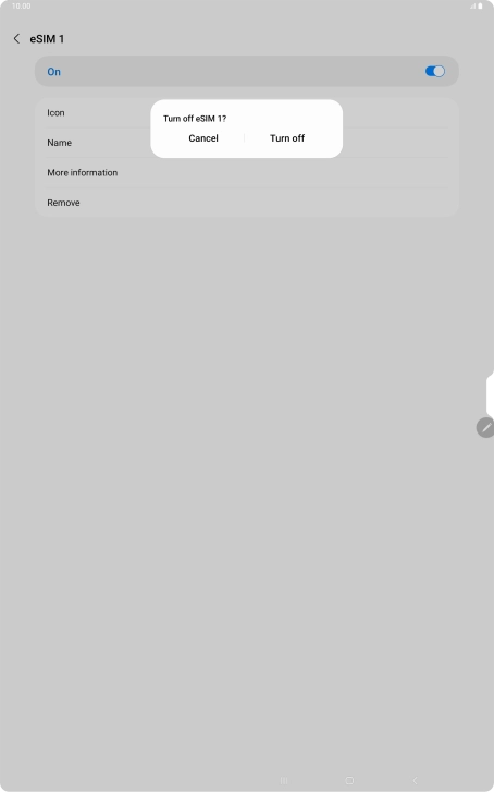 If you turn off eSIM, press Turn off.