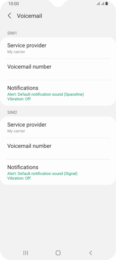 Press Voicemail number below the required SIM.