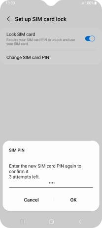 Key in the new PIN again and press OK.