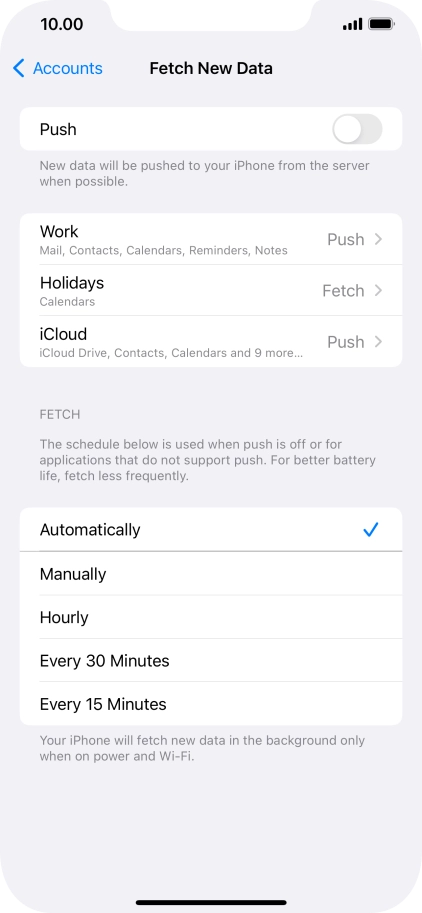 If you turn off the function, press the required setting.