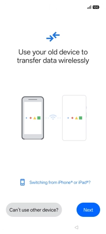 Follow the instructions on the screen to transfer content from another phone.