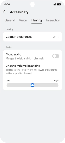 Press Hearing and follow the instructions on the screen to select the required settings.