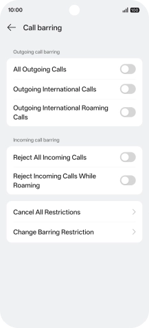 Press the indicator next to the required barring type to turn the function on or off. Press the indicator next to the required barring type to turn the function on or off.