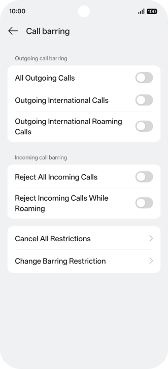 Press the indicator next to the required barring type to turn the function on or off. Press the indicator next to the required barring type to turn the function on or off.