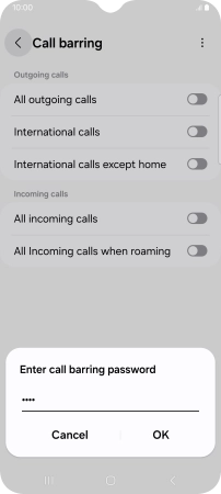 Key in your barring password and press OK. The default barring password is 0000.