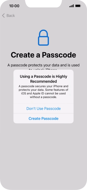 If you turn off the function, press Don't Use Passcode.