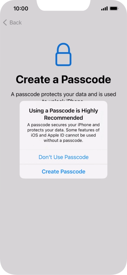 If you turn off the function, press Don't Use Passcode.