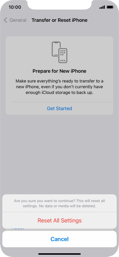 Press Reset All Settings. Wait a moment while the factory default settings are restored. Follow the instructions on the screen to set up your phone and prepare it for use.