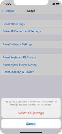 Press Reset All Settings. Wait a moment while the factory default settings are restored. Follow the instructions on the screen to set up your phone and prepare it for use.