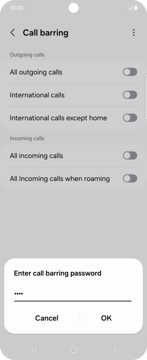 Key in your barring password and press OK. The default barring password is 0000. Key in your barring password and press OK. The default barring password is 0000.