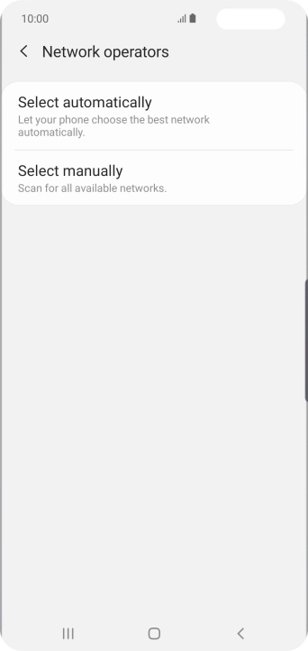 Press Select manually and your phone will search for networks.