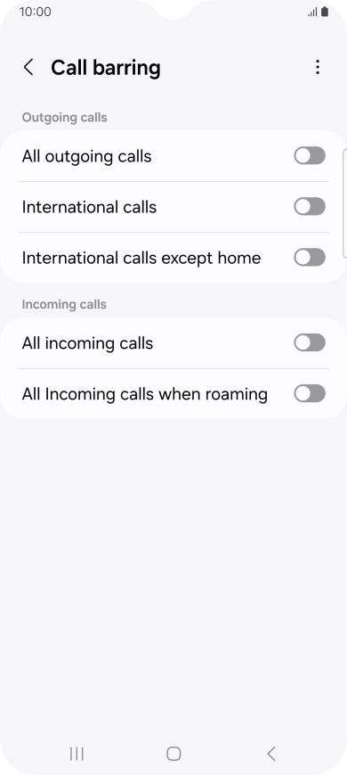 Press the indicator next to the required barring type to turn the function on or off.
