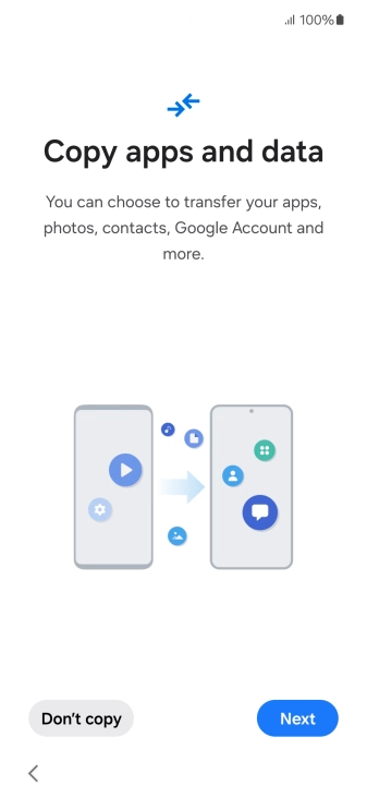 You can transfer the contents of another phone to your phone when it's activated for the first time and after a factory reset. When this screen is displayed, your phone is ready to transfer contents from another phone.