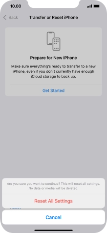 Press Reset All Settings. Wait a moment while the factory default settings are restored. Follow the instructions on the screen to set up your phone and prepare it for use.