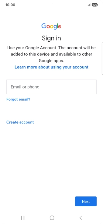 If you don't have a Google account, press Create account and follow the instructions on the screen to create an account.