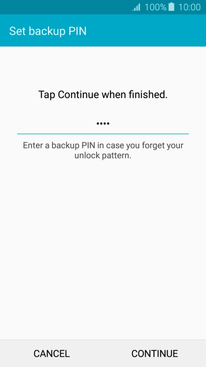 Key in a four-digit PIN and press CONTINUE. Key in a four-digit PIN and press CONTINUE.