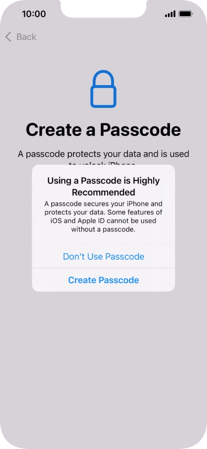 If you turn off the function, press Don't Use Passcode.