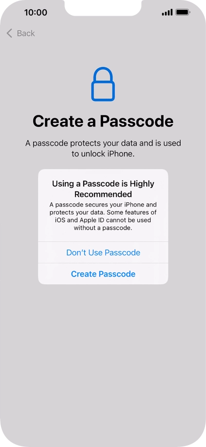 If you turn off the function, press Don't Use Passcode.