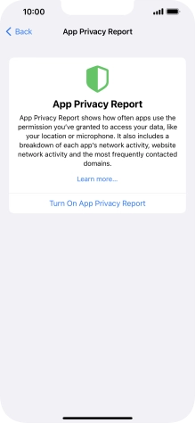 Press Turn On App Privacy Report to turn on the function. Press Turn On App Privacy Report to turn on the function.