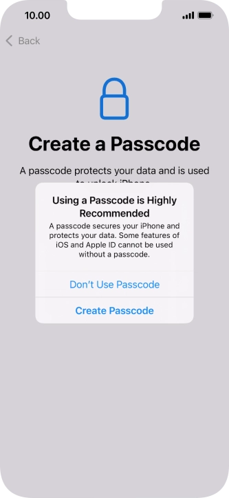 If you turn off the function, press Don't Use Passcode.