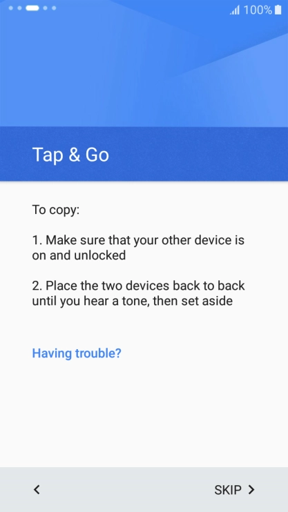 Follow the instructions on the screen to establish a connection from your phone to another phone via NFC. Follow the instructions on the other phone's screen to confirm the connection to your phone.