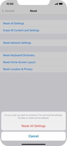 Press Reset All Settings. Wait a moment while the factory default settings are restored. Follow the instructions on the screen to set up your phone and prepare it for use.