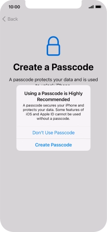 If you turn off the function, press Don't Use Passcode.
