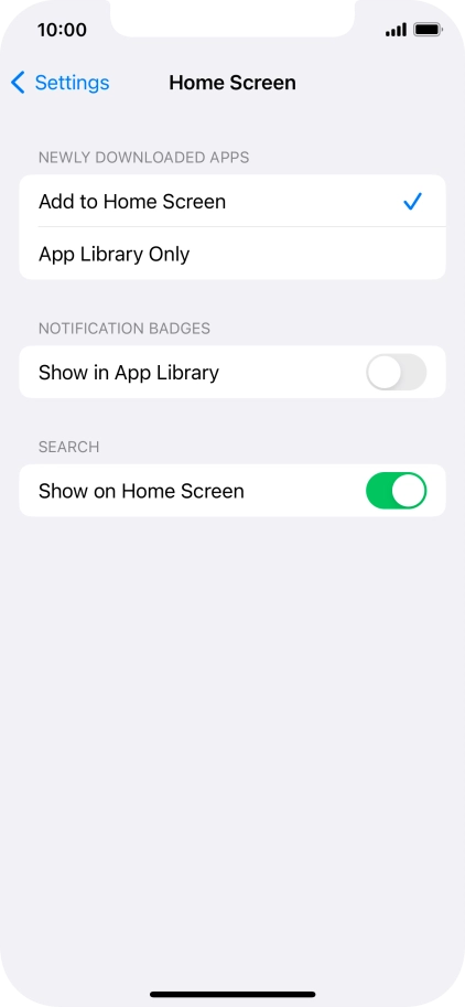 To add new downloaded apps to both the home screen and App Library, press Add to Home Screen.