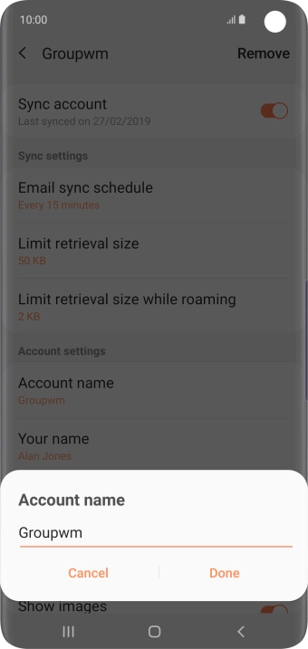 Key in the required name for the email account and press Done.