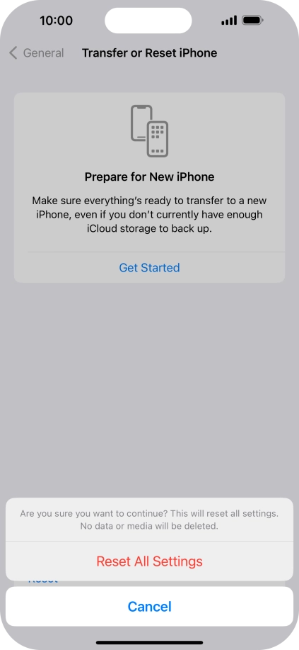 Press Reset All Settings. Wait a moment while the factory default settings are restored. Follow the instructions on the screen to set up your phone and prepare it for use.