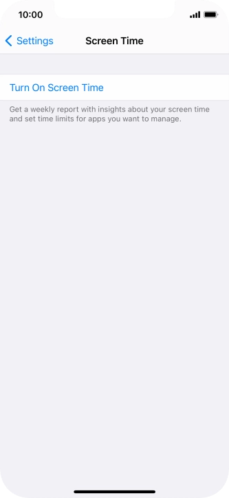 Press Turn On Screen Time. Press Turn On Screen Time.