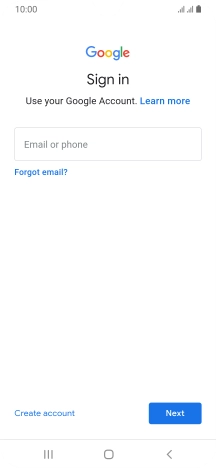 If you don't have a Google account, press Create account and follow the instructions on the screen to create an account.