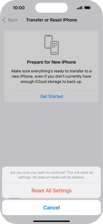 Press Reset All Settings. Wait a moment while the factory default settings are restored. Follow the instructions on the screen to set up your phone and prepare it for use. Press Reset All Settings. Wait a moment while the factory default settings are restored. Follow the instructions on the screen to set up your phone and prepare it for use.