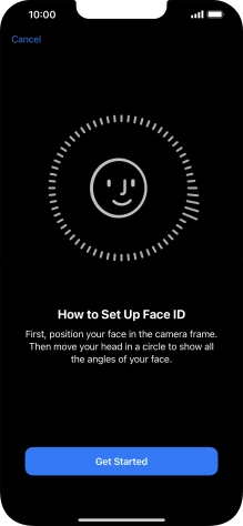 Press Get Started and follow the instructions on the screen to set up Face ID.