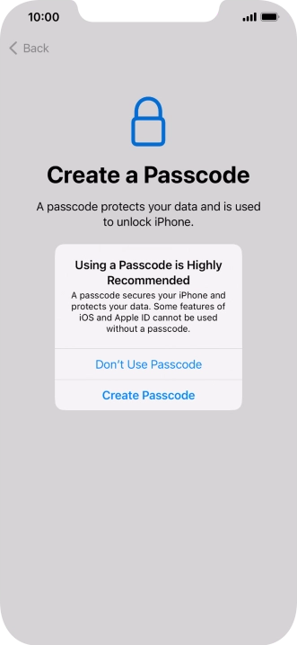If you turn off the function, press Don't Use Passcode.