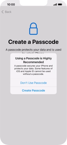 If you turn off the function, press Don't Use Passcode.