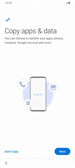 You can transfer the contents of another phone to your phone when it's activated for the first time and after a factory reset. When this screen is displayed, your phone is ready to transfer contents from another phone.