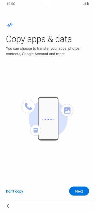 You can transfer the contents of another phone to your phone when it's activated for the first time and after a factory reset. When this screen is displayed, your phone is ready to transfer contents from another phone.