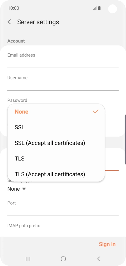 Press None to turn off the function.