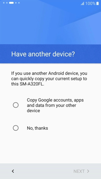 You can transfer the contents of another phone to your phone when it's activated for the first time and after a factory reset. When this screen is displayed, your phone is ready to transfer contents from another phone.
