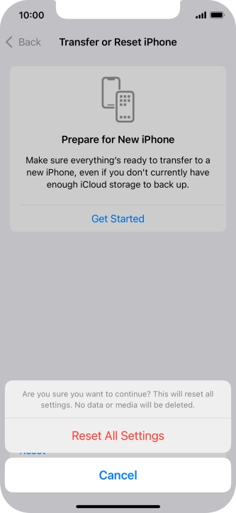 Press Reset All Settings. Wait a moment while the factory default settings are restored. Follow the instructions on the screen to set up your phone and prepare it for use.
