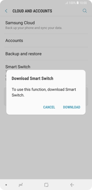 Download Smart Switch to your phone if you're asked to do so. Follow the instructions on the screen to download Smart Switch.