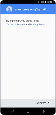 Press ACCEPT and follow the instructions on the screen to select settings for your Google account.